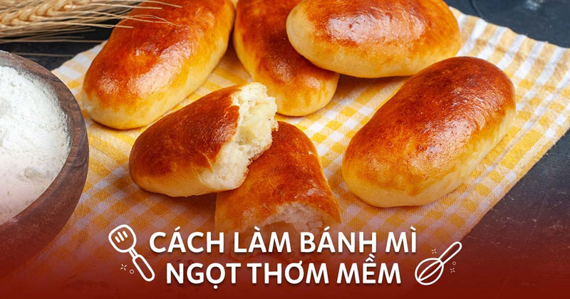 Cách bảo quản bánh mì ngọt